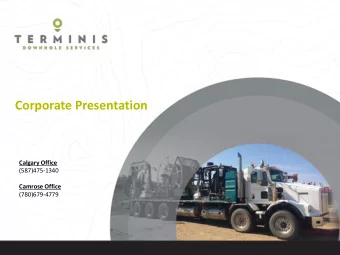 Corporate Presentation  Calgary Office  (587)475-1340  Camrose Office  (780)679-4779  Outline