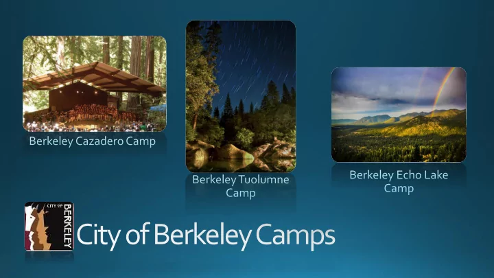 berkeley echo lake camp