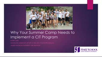 Implement a CIT Program  NORA OSEI  GRADUATE ASSISTANT, SPORT CLUBS AND YOUTH PROGRAMS  JAMES