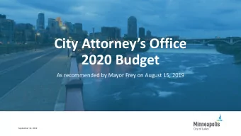City Attorneys Office  2020 Budget  As recommended by Mayor Frey on August 15, 2019  September