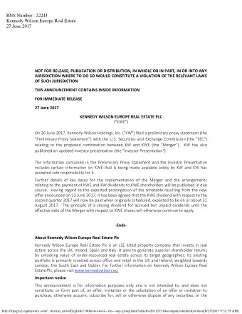 RNS Number : 2224J  Kennedy Wilson Europe Real Estate  27 June 2017  NOT FOR RELEASE, PUBLICATION