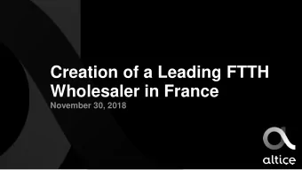 Wholesaler in France  November 30, 2018  Disclaimer  FORWARD-LOOKING STATEMENTS  Certain statements