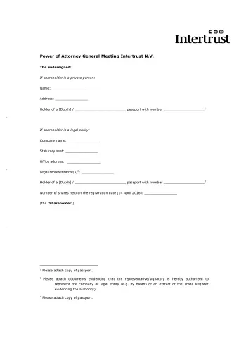 Power of Attorney General Meeting Intertrust N.V.  The undersigned:  If shareholder is a private
