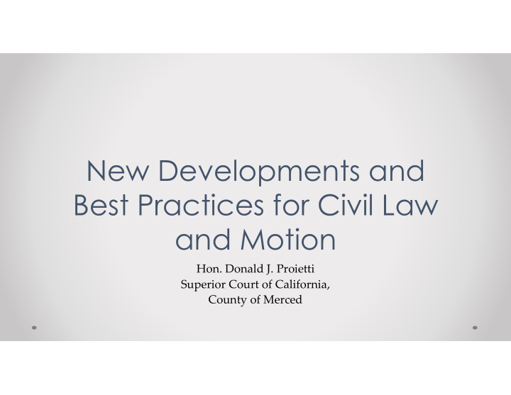 new developments and best practices for civil law and