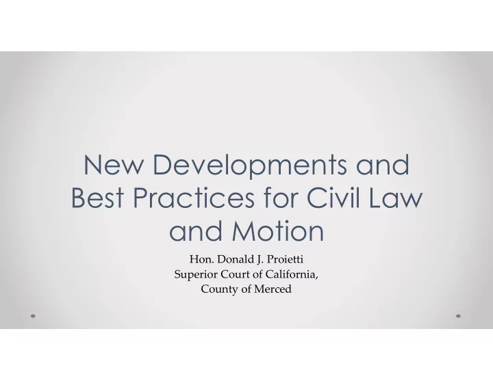 new developments and best practices for civil law and