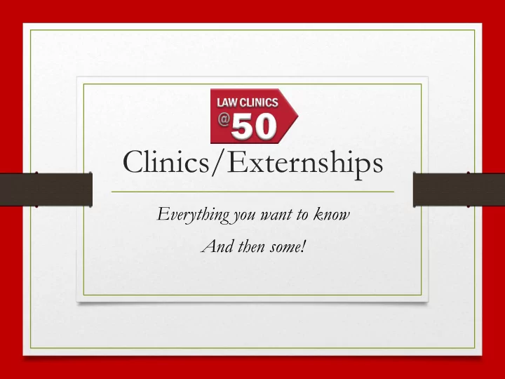clinics externships