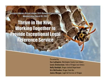 Presented by Sue Ludington , Washington County Law Library Lewis Zimmerman , State of Oregon Law