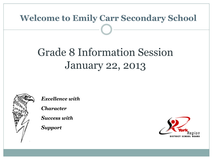 grade 8 information session january 22 2013