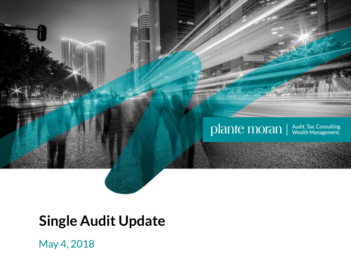 single audit update