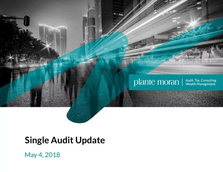 single audit update