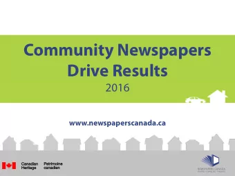 Community Newspapers  Drive Results  2016  www.newspaperscanada.ca  Study Details  Study Timing
