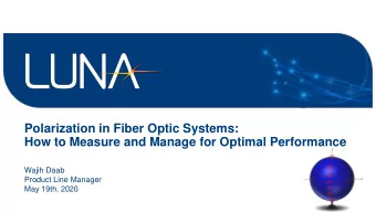 How to Measure and Manage for Optimal Performance  Wajih Daab  Product Line Manager  May 19th, 2020