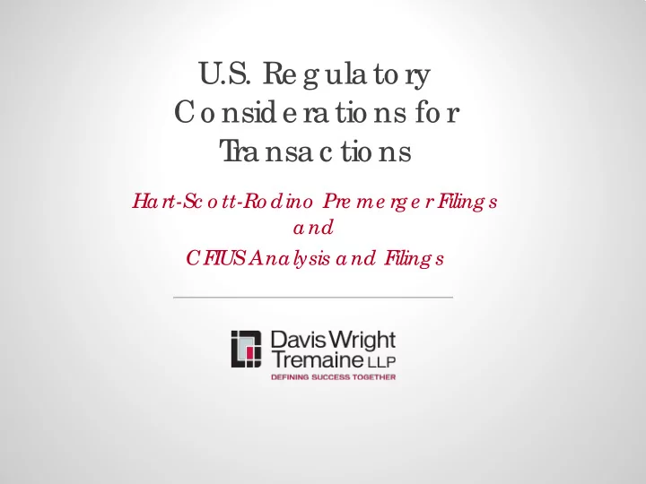 u s re g ula to ry co nside ra tio ns fo r t ra nsa c tio