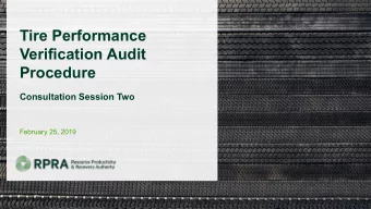 Tire Performance  Verification Audit  Procedure  Consultation Session Two  February 25, 2019