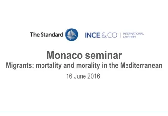Monaco seminar  Migrants: mortality and morality in the Mediterranean  16 June 2016  Club update