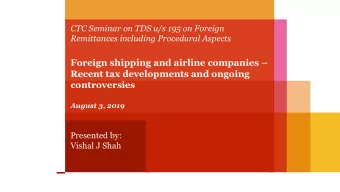Foreign shipping and airline companies   Recent tax developments and ongoing  controversies