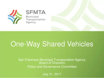One-Way Shared Vehicles  San Francisco Municipal Transportation Agency  Board of Directors  Policy