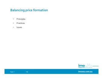 Balancing price formation    Principles    Practices    Issues