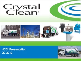 HCCI Presentation  Q2 2012  Safe Harbor Statement All references to the Company, we,