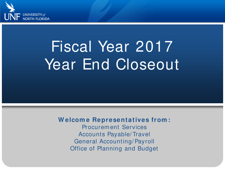 fiscal year 2017 year end closeout