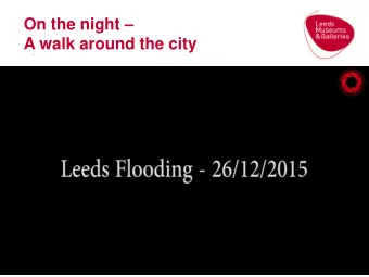 On the night   A walk around the city  . A community exhibition in response to  the December