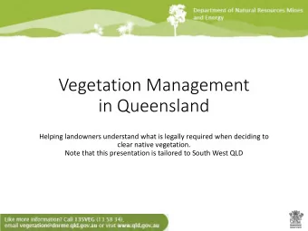 in Queensland  Helping landowners understand what is legally required when deciding to  clear