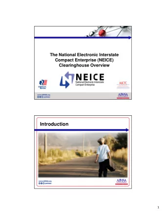 Introduction  1  Agenda   Background   NEICE Clearinghouse  Overview   NEICE Clearinghouse