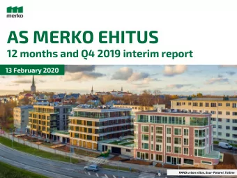 AS MERKO EHITUS  12 months and Q4 2019 interim report  13 February 2020  RAND urban villas,