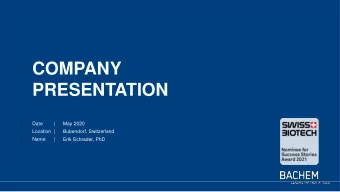 PRESENTATION  Date  |  May 2020  Location |  Bubendorf, Switzerland  Name  |  Erik Schrader, PhD