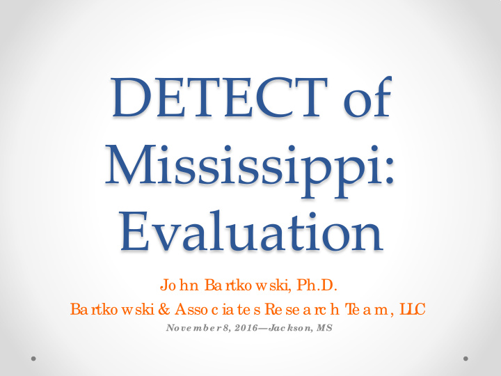 detect of mississippi evaluation