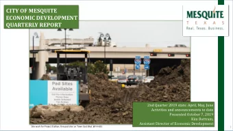 QUARTERLY REPORT  2nd Quarter 2019 stats: April, May, June  Activities and announcements to date