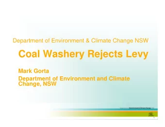 Coal Washery Rejects Levy  Mark Gorta  Department of Environment and Climate  Change, NSW  1