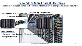 The Need For More Efficient Electronics  The Internet will soon have a carbon footprint