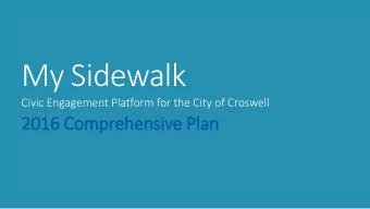 My Sidewalk  Civic Engagement Platform for the City of Croswell  2016 Comprehensive Pla  lan  What