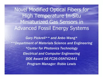 Novel Modified Optical Fibers for  High Temperature In-Situ  Miniaturized Gas Sensors in  Advanced