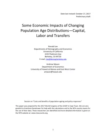 Some Economic Impacts of Changing  Population Age DistributionsCapital,  Labor and Transfers