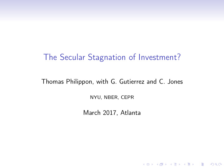 the secular stagnation of investment