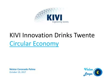 Circular Economy  Nstor Coronado Palma  October 19, 2017  1  Nestor Coronado Palma  Agenda