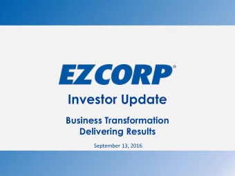 Investor Update  Business Transformation  Delivering Results  September 13, 2016  Preliminary