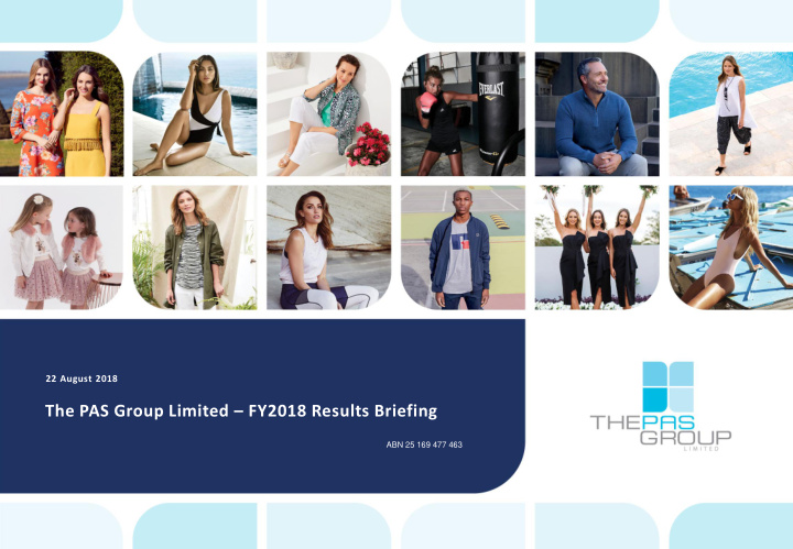 the pas group limited fy2018 results briefing