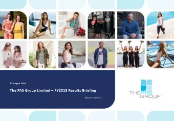 The PAS Group Limited  FY2018 Results Briefing  ABN 25 169 477 463  FY2018 Results Summary