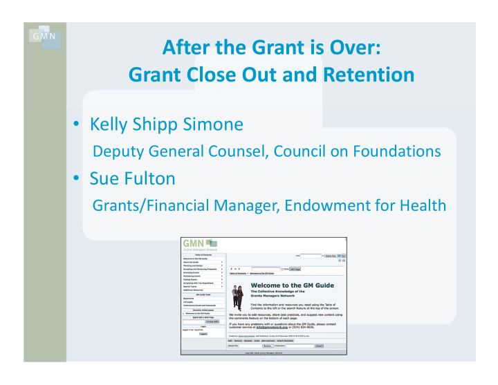 after the grant is over grant close out and retention
