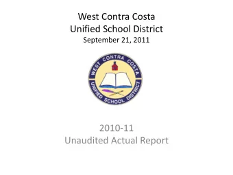 West Contra Costa  Unified School District  September 21, 2011  2010-11  Unaudited Actual Report