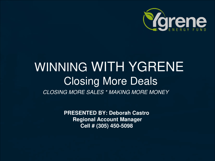 winning with ygrene