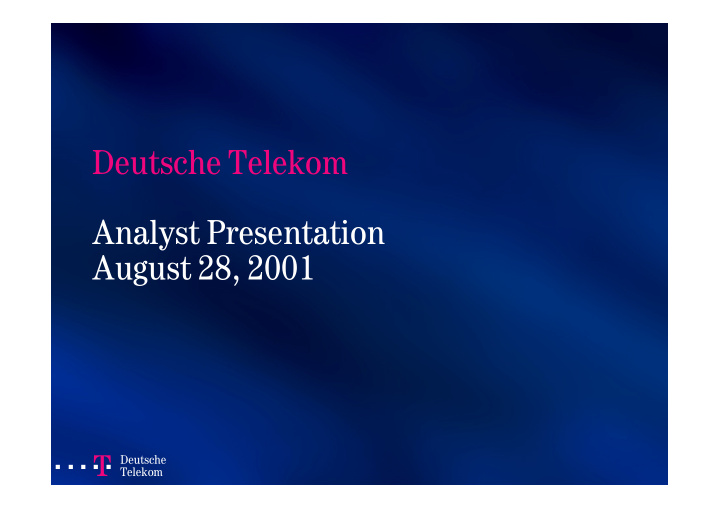 deutsche telekom analyst presentation august 28 2001