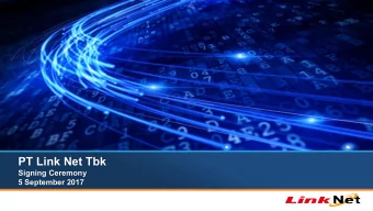 PT Link Net Tbk  Signing Ceremony  5 September 2017  Indonesia macro: a massive opportunity  Rising