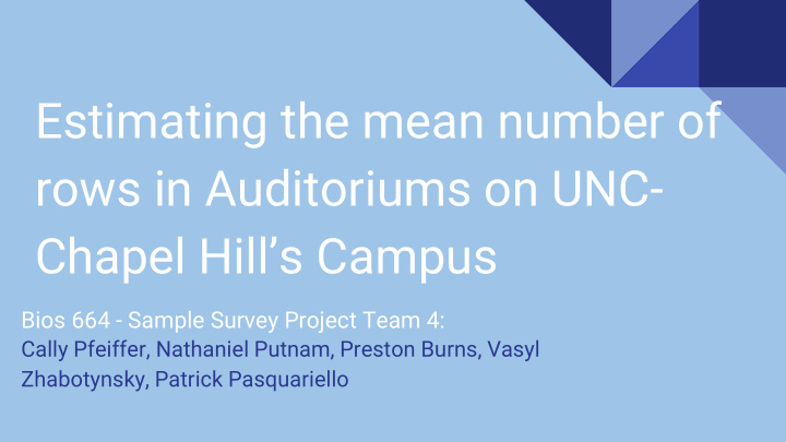 estimating the mean number of rows in auditoriums on unc