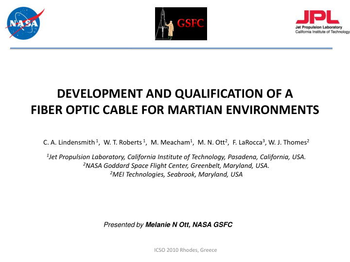development and qualification of a fiber optic cable for