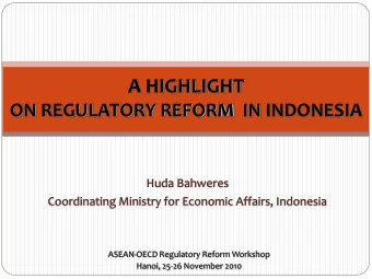 Introduction  Major economic reforms in Indonesia were generally a result of  external shocks