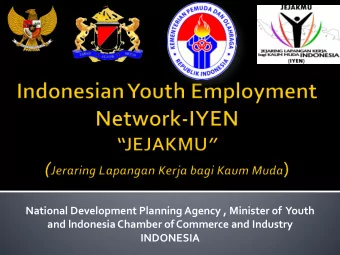 and lndonesia Chamber of Commerce and Industry  INDONESIA    IYEN is a platform for the
